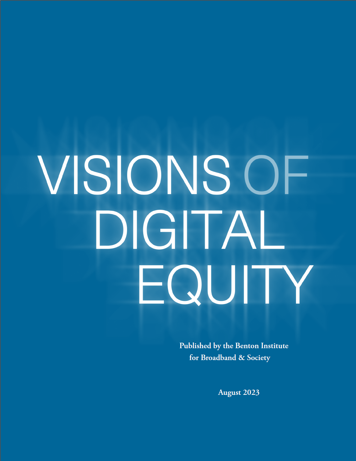 Benton Institute Releases Visions of Digital Equity